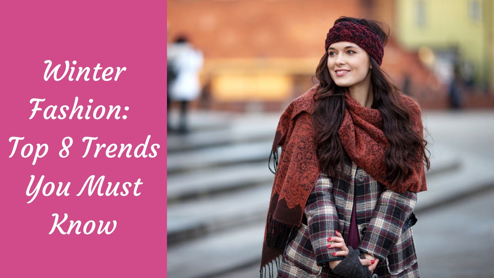 Winter Fashion: Top 8 Trends You Must Know – Kosha - Online Winter Wear ...