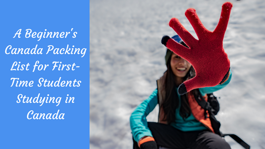 The Ultimate Canada Packing List 2024: Winter Jackets For First-Time Students